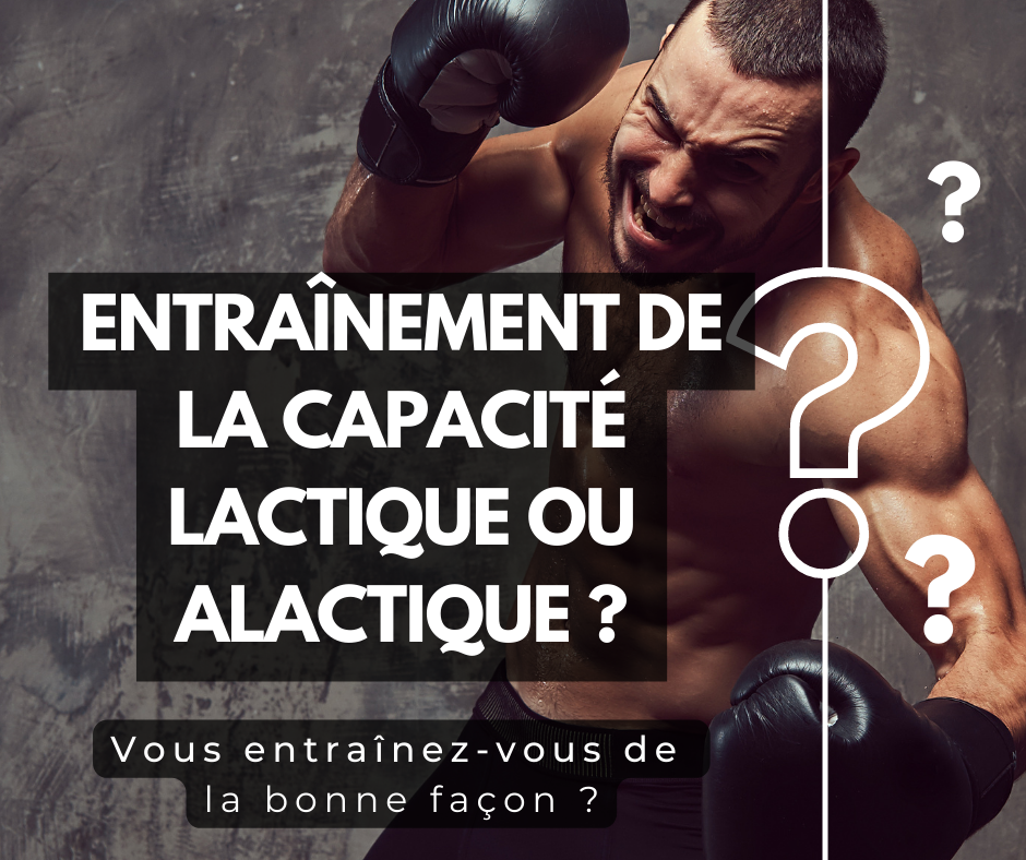 Entraînement de la capacité lactique ou Alactique. Quelle est la différence ?